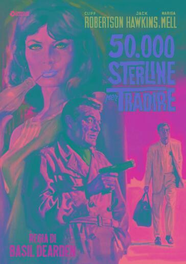 50.000 Sterline Per Tradire - Basil Dearden