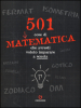 501 cose di matematica che avresti voluto imparare... a scuola