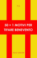 50+1 motivi per tifare benevento