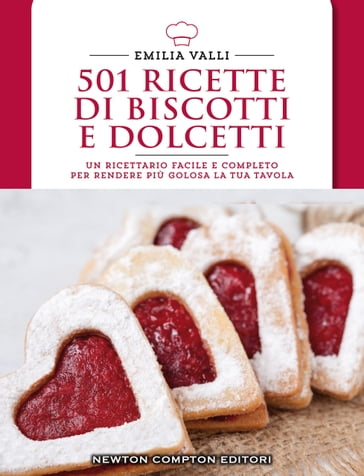 501 ricette di biscotti e dolcetti - Emilia Valli