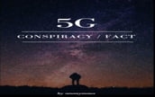 5g Conspiracy or Fact
