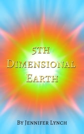5th Dimensional Earth