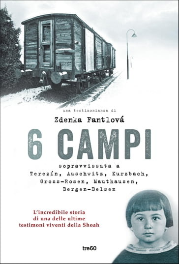 6 campi - Zdenka Fantlova