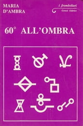 60° All ombra