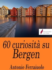 60 curiosità su Bergen