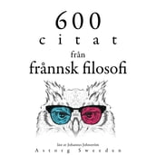 600 citat fran fransk filosofi