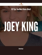 63 Tips You Must Know About Joey King