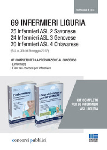 69 Infermieri Liguria. Kit completo per la preparazione al concorso