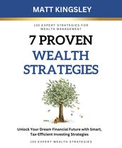 7 Proven Wealth Strategies