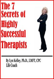 7 Secrets of Highly Successful Therapists