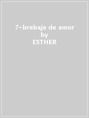 7-brebaje de amor - ESTHER & LOS TWANGS