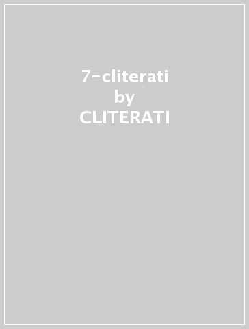 7-cliterati - CLITERATI