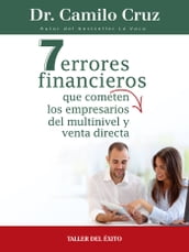 7 errores financieros que comenten los empresarios del multinivel y venta directa