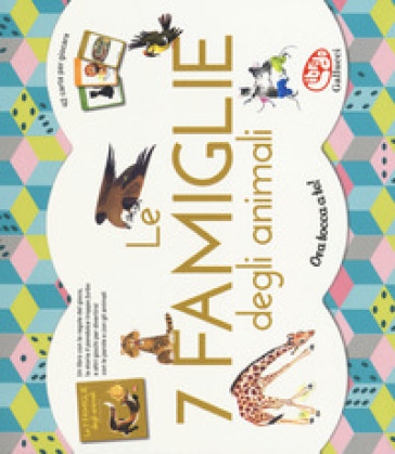 Le 7 famiglie degli animali. Ediz. a colori. Con gadget - Pierre Belvès - Lucile Butel - Feodor Rojankovsky - Etienne Morel - Simon Romain