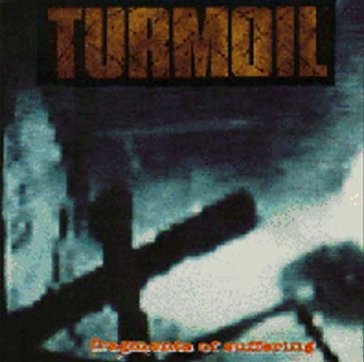 7-fragments of suffering - TURMOIL