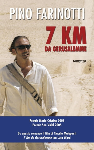 7 km da Gerusalemme - Pino Farinotti