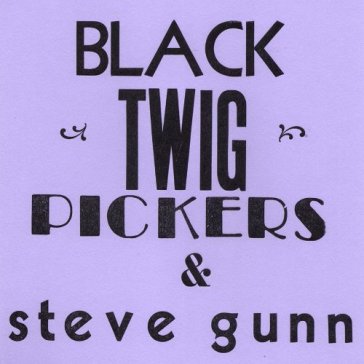7-lonesome valley -ltd- - The Black Twig Pickers - Steve