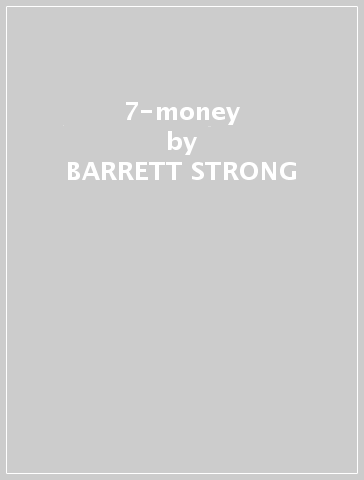 7-money - BARRETT STRONG