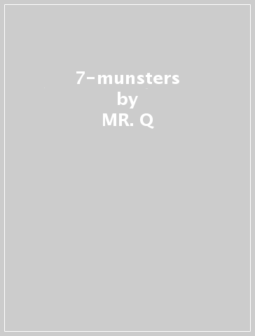 7-munsters - MR. Q & MR .W