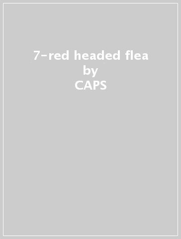 7-red headed flea - CAPS