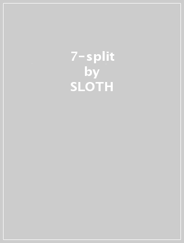 7-split - SLOTH - Blob