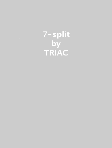 7-split - TRIAC - MEDIC