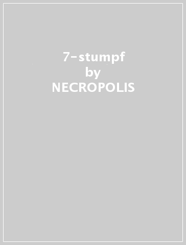 7-stumpf - NECROPOLIS
