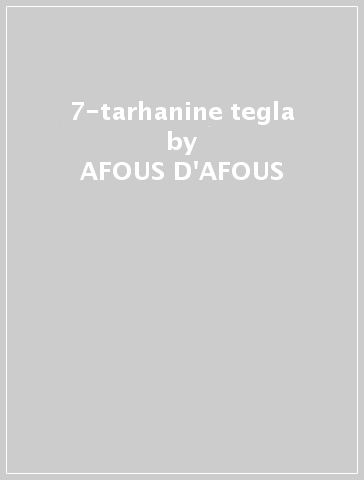 7-tarhanine tegla - AFOUS D