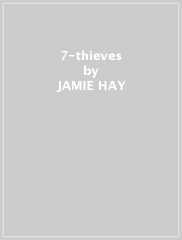 7-thieves - JAMIE HAY