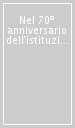 Nel 70º anniversario dell istituzione del tribunale speciale