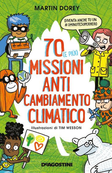 70 (e più!) missioni anti cambiamento climatico - Martin Dorey