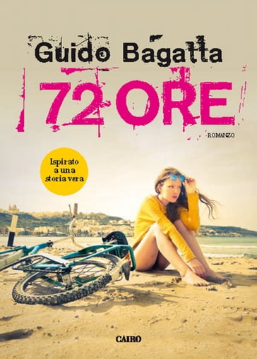 72 ore - Guido Bagatta