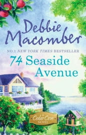74 Seaside Avenue (A Cedar Cove Novel, Book 7)