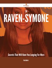 76 Raven-Symoné Secrets That Will Have You Longing For More