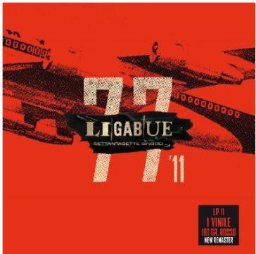 77 singoli (lp 11) (180 gr. vinyl red) - Luciano Ligabue