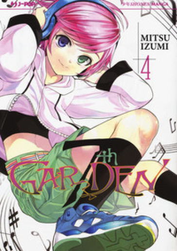 7th Garden. 4. - Izumi Mitsu