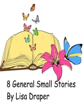 8 General Small Stories