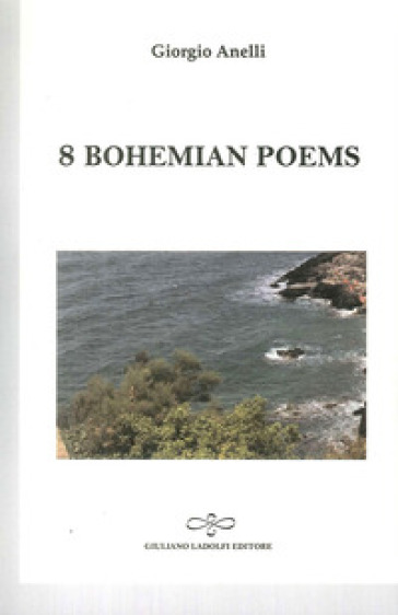 8 bohemian poems - Giorgio Anelli