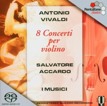 8 concerti per violino (op.7 nos. 2 - 10 - Accardo/I Musici