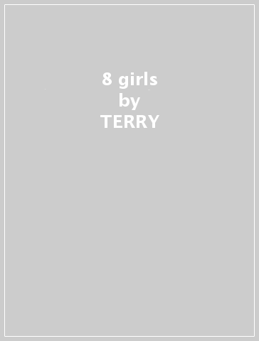 8 girls - TERRY