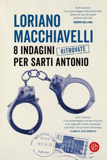 8 indagini ritrovate per Sarti Antonio - Loriano Macchiavelli