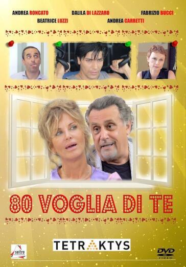 80 Voglia Di Te - Andrea Vialardi - Silvia Monga