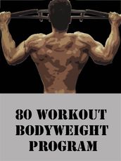 80 Workout Bodyweight Program