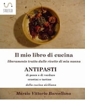 84 Ricette d Antipasti della cucina tradizionale Siciliana