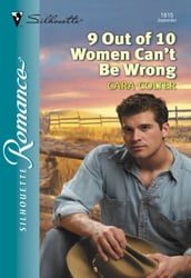 9 Out Of 10 Women Can t Be Wrong (Mills & Boon Silhouette)