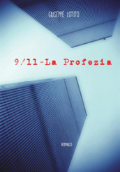 9/11. La profezia