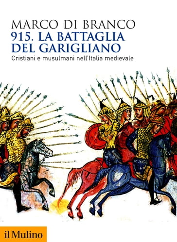 915. La battaglia del Garigliano - Marco Di Branco