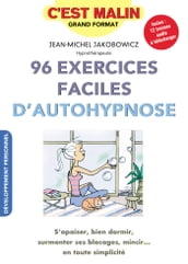 96 exercices faciles d autohypnose, c est malin