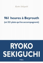 961 heures à Beyrouth