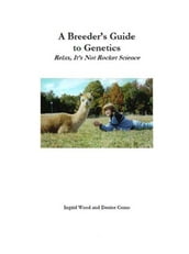 A BREEDER S GUIDE TO GENETICS